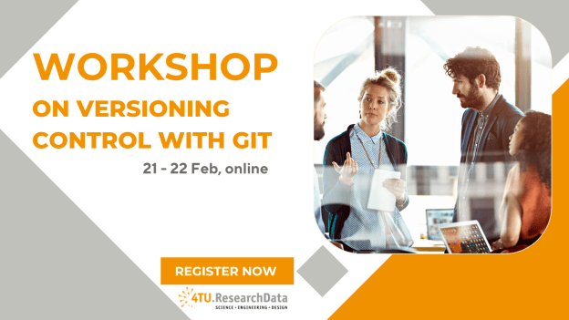 Workshop on versioning control with Git - online - 4TU.ResearchData
